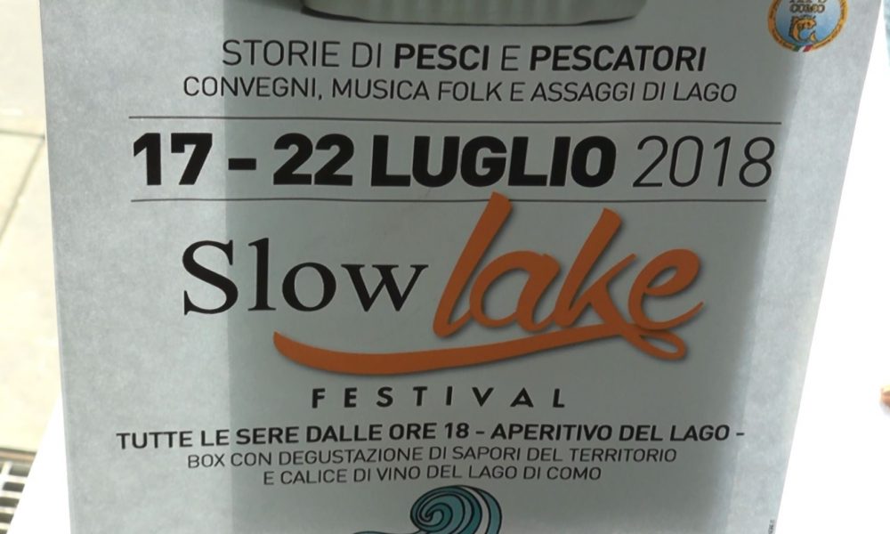 Slow Lake Festival 2018, in piazza Verdi assaggi di lago, musica folk e convegni