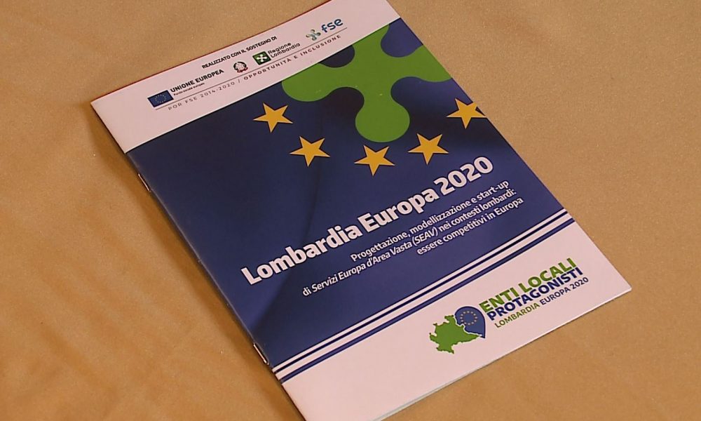 Progetto Lombardia Europa 2020. Obiettivo: portare i finanziamenti europei sul territorio