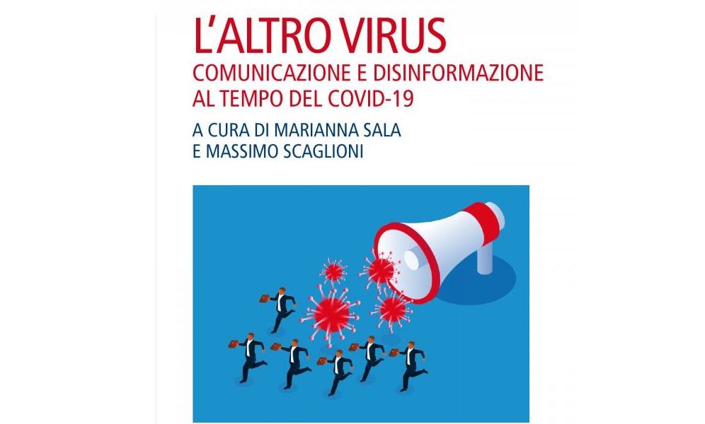 La comunicazione ai tempi del Covid-19: ecco il libro che analizza la “Fase 1”