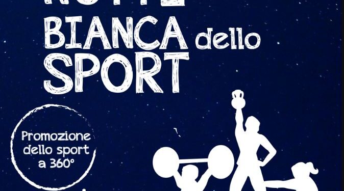 notte bianca dello sport