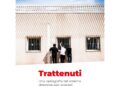 Dati del 2023 contenuti nel report 'Trattenuti' di ActionAid