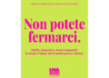 La campagna "We don't just march in march" e tutte le iniziative