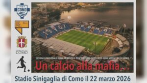“Un calcio alla mafia”, Como e Progetto San Francesco insieme per la legalità