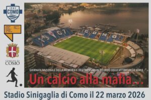 “Un calcio alla mafia”, Como e Progetto San Francesco insieme per la legalità
