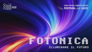 Festival della Luce 2026, si parte il 24 settembre. A Como in arrivo tre Premi Nobel per la Fisica
