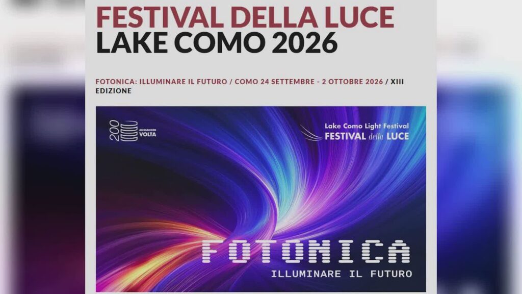 Festival della Luce 2026, si parte il 24 settembre. A Como in arrivo tre Premi Nobel per la Fisica